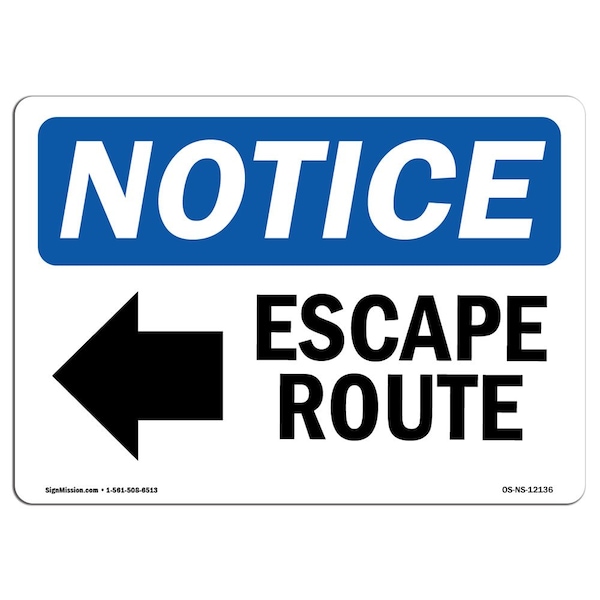 Safety Sign, OSHA Notice, 7" Height, Aluminum, Escape Route (Left Arrow) Sign With Symbol, Landscape